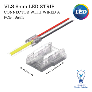 VLS LED Strip 8mm Connector with Wired A