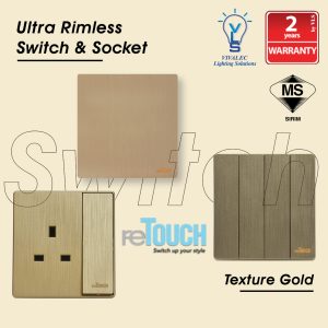 [SIRIM] Retouch Wall Switch and Ultra Rimless Socket Slim Modern Stylish Switch Design 1 to 4 Gang 13A 15A 20A 45A Door Bell Astro TV Telephone [Texture Gold]
