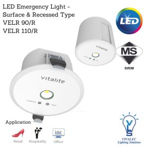Vitalite VELR 90/R , VELR 110/R LED Emergency Light - Surface & Recessed Type